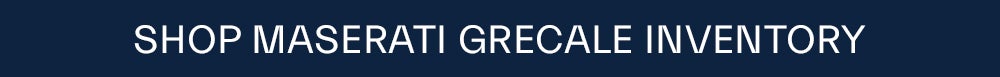 Shop Maserati Grecale Inventory
