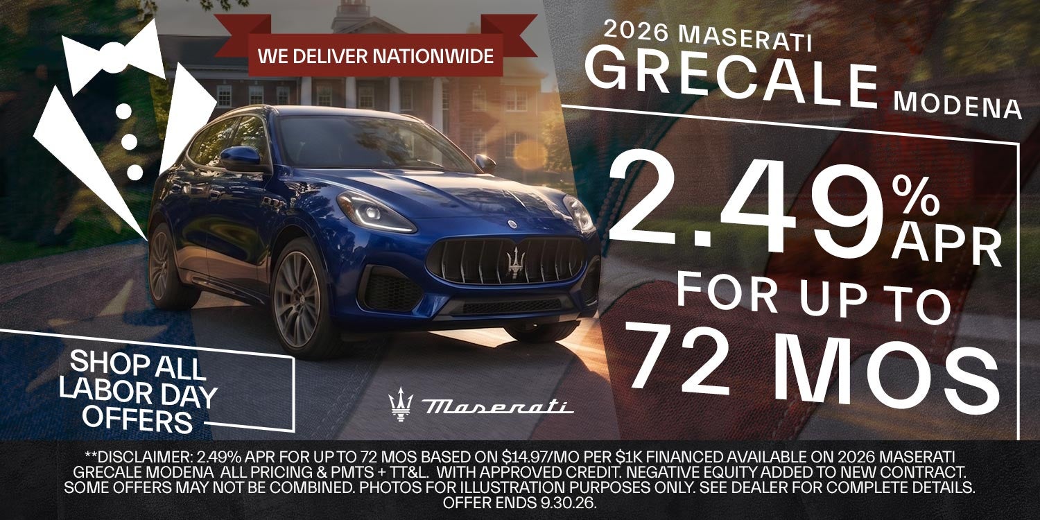 2.49% APR For Up To 72 Months On A 2026 Maserati Grecale Modena